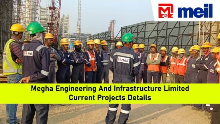 Megha Engineering And Infrastructure Limited Current Projects