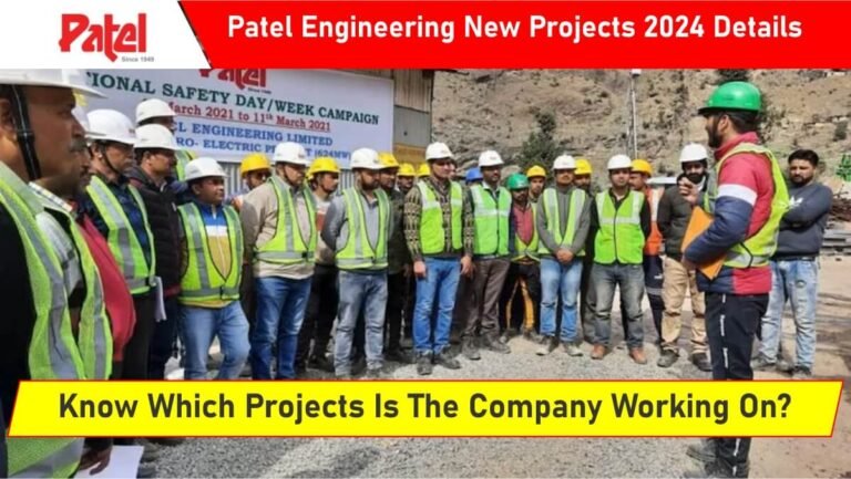 Patel Engineering New Projects