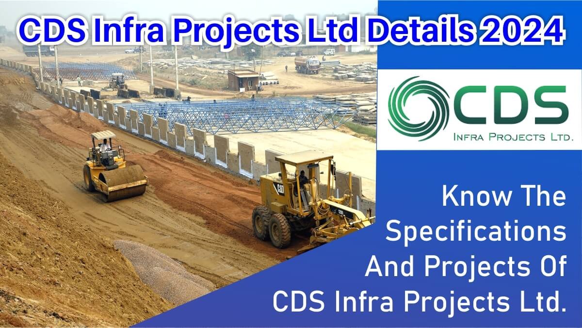 CDS Infra Projects Ltd Details 2024