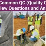 Top 20 Common QC (Quality Control) Interview Questions and Answers for Construction and Engineering Professionals