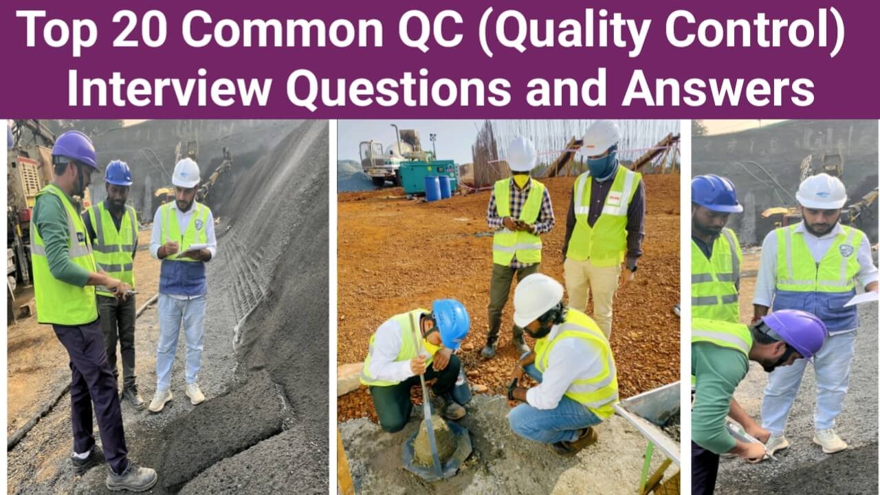 Top 20 Common QC (Quality Control) Interview Questions and Answers for Construction and Engineering Professionals