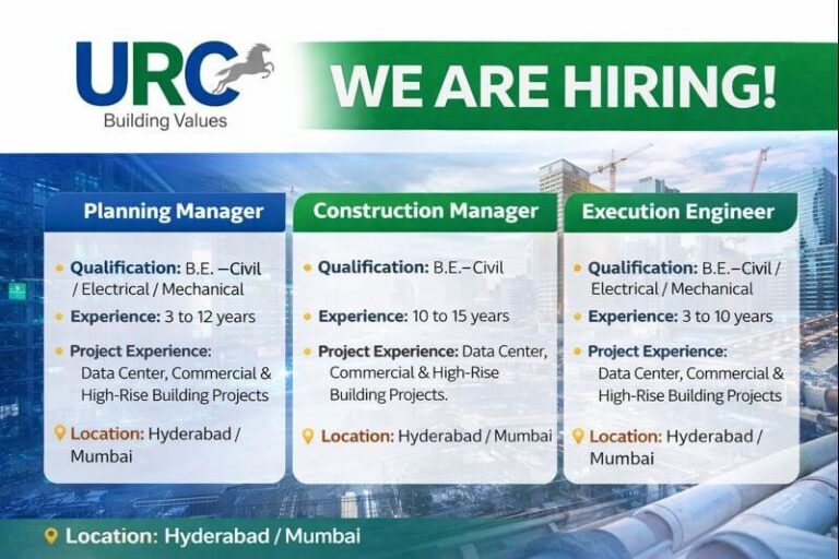 URC Construction Pvt Ltd Hiring 2026 | For Data Center, Commercial, and High-Rise Building projects