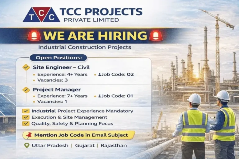 TCC Projects Private Limited Hiring 2026 | For Site Engineer And Project Manager