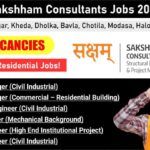 Sakshham Consultants New Vacancy 2025 | Industrial & Commercial Project Engineers Wanted | Gandhinagar & Other Locations