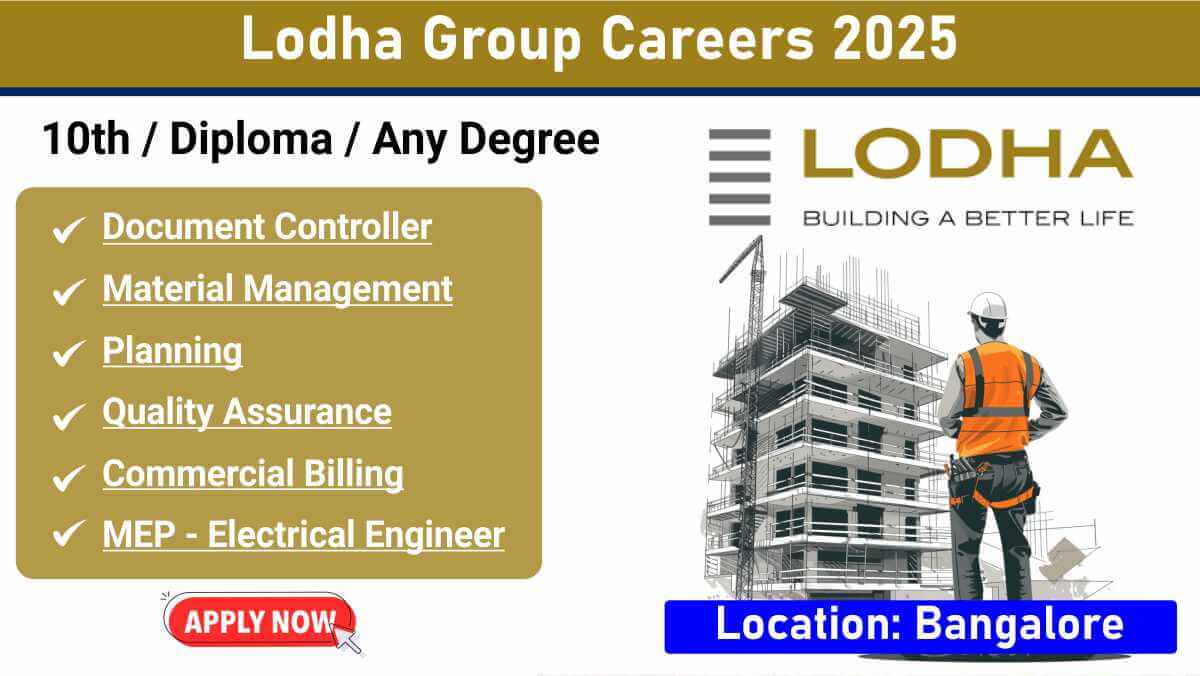 Lodha Group Hiring 2026 | High-Rise Project Jobs | For QA, Planning & Electrical Roles