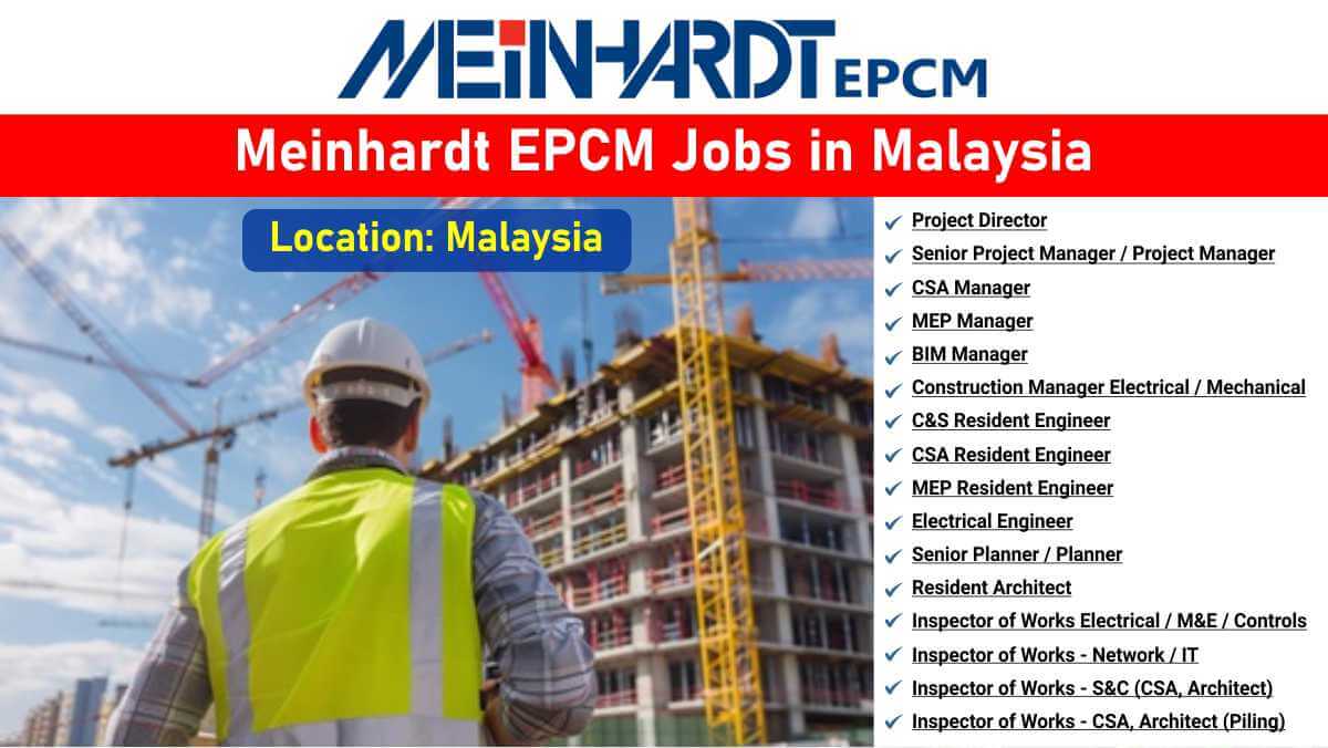 Meinhardt EPCM Jobs in Malaysia 2026 | Project Director, Managers & Engineers Needed