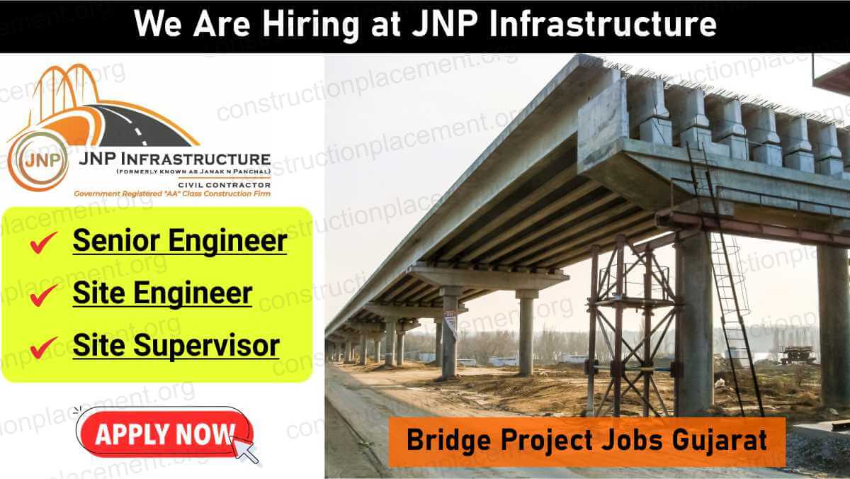JNP Infrastructure New Vacancy 2026 | For Senior Engineer, Site Engineer & Supervisor
