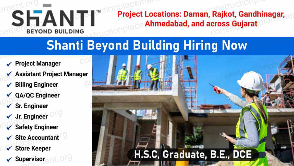 Shanti Beyond Building Hiring 2026 | Government Construction Jobs in Gujarat