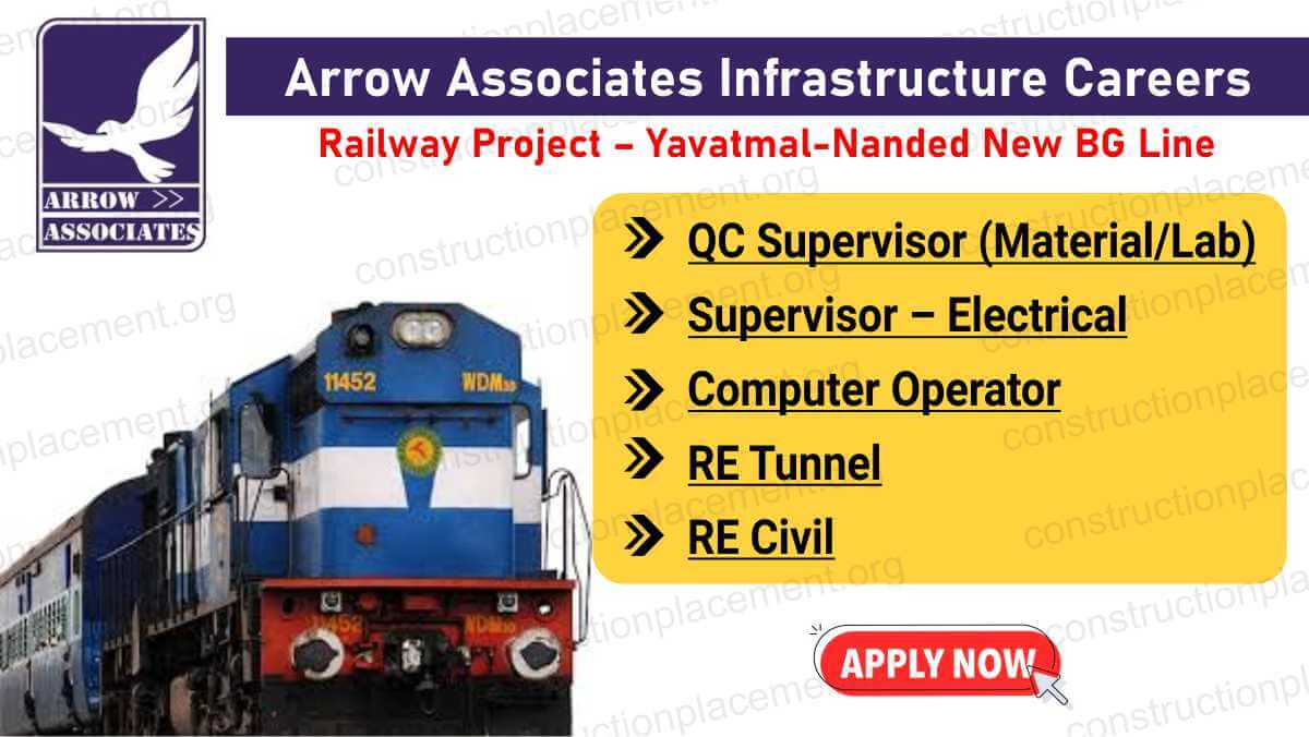 Arrow Associates Infrastructure Hiring 2026 | QC Supervisor, RE Tunnel Engineer & Electrical Supervisor