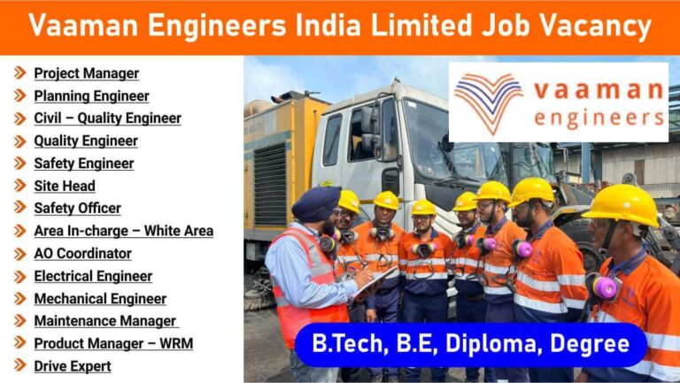 Vaaman Engineers India Limited Recruitment 2026 | Project Manager, Site Head, Engineers Jobs | Odisha Projects