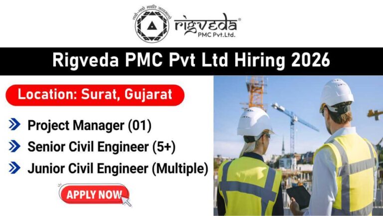 Rigveda PMC Pvt Ltd Vacancy 2026 | For Project Manager & Civil Engineers | Surat Gujarat Jobs