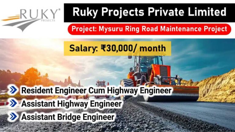 Ruky Projects Private Limited Hiring 2026 | Mysuru Ring Road Maintenance | Civil & Highway Engineers Needed
