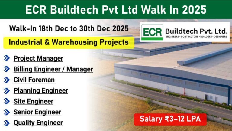 ECR Buildtech Pvt Ltd Walk In Interview 2026 | Project Manager, Planning, Billing & Site Engineers