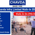 Chavda Infra Limited Latest Walk-In 2025 | Junior, Senior Engineers & More | Ahmedabad Jobs