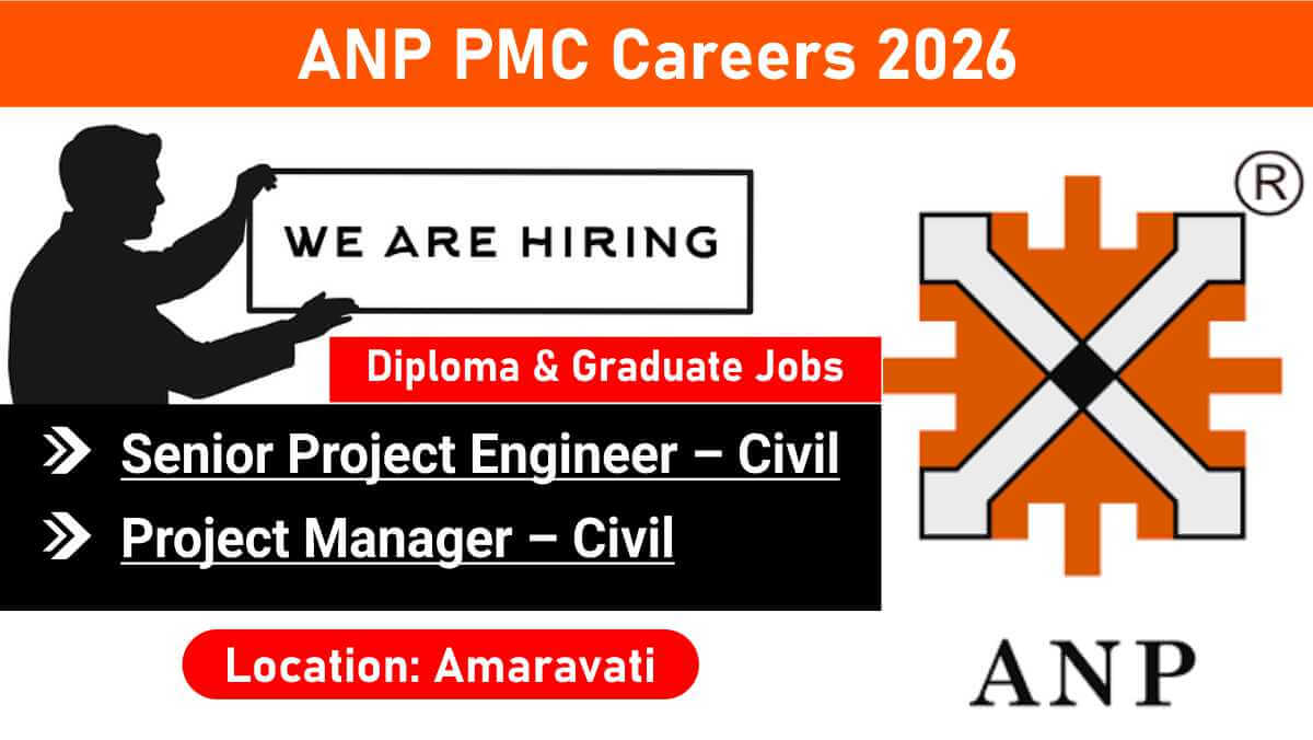 ANP PMC Hiring 2026 | For Project Management & Civil Engineering Jobs | High-Paying Civil Project Jobs in Amaravati