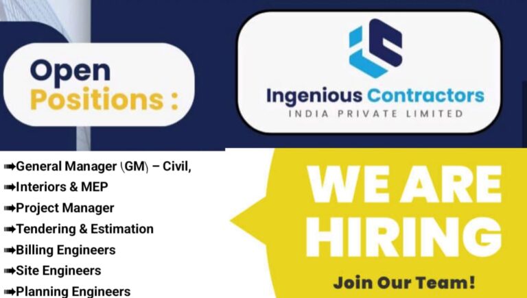 Ingenious Contractors India Private Limited Vacancy 2026 | For Civil, Interiors & MEP Projects