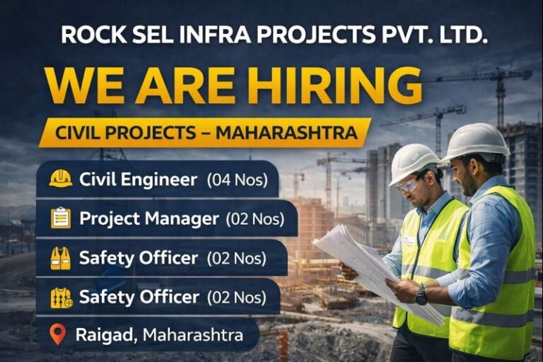 Rock Sel Infra Projects Private Limited Vacancy 2026 | Job Location: Raigad, Maharashtra